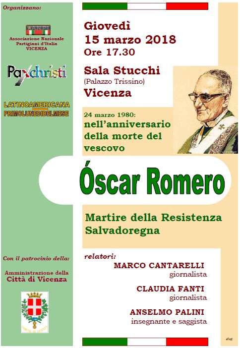 15 marzo, Vicenza – Oscar Romero, Martire della Resistenza Salvadoregna