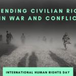 Dichiarazione di Pax Christi International in occasione della Giornata Mondiale dei Diritti Umani: Difendere i Diritti Civili in Guerra e Conflitto