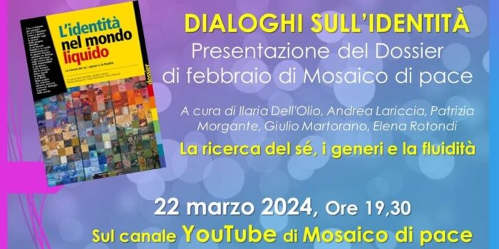DIALOGHI SULL’IDENTITÀ – il dossier di Mosaico di pace
