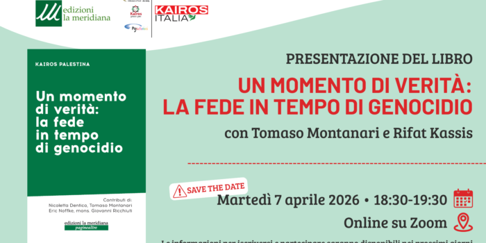 Kairos Palestina – Tomaso Montanari e Rifat Kassis presentano il libro “La fede al tempo del genocidio”